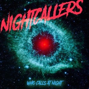 Nightcallers "Who Calls At Night" album cover